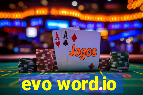 evo word.io